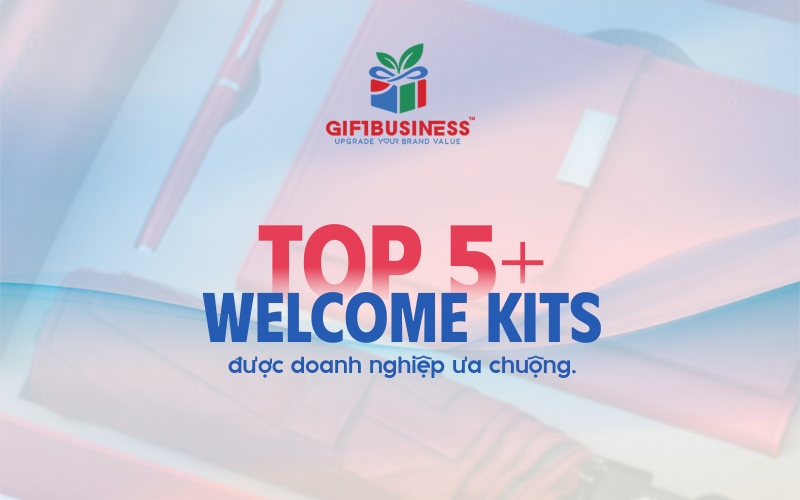 top 5 welcome kits