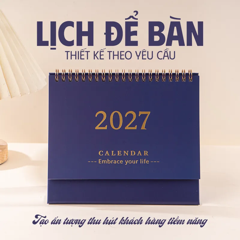 lịch để bàn thiết kế theo yêu cầu