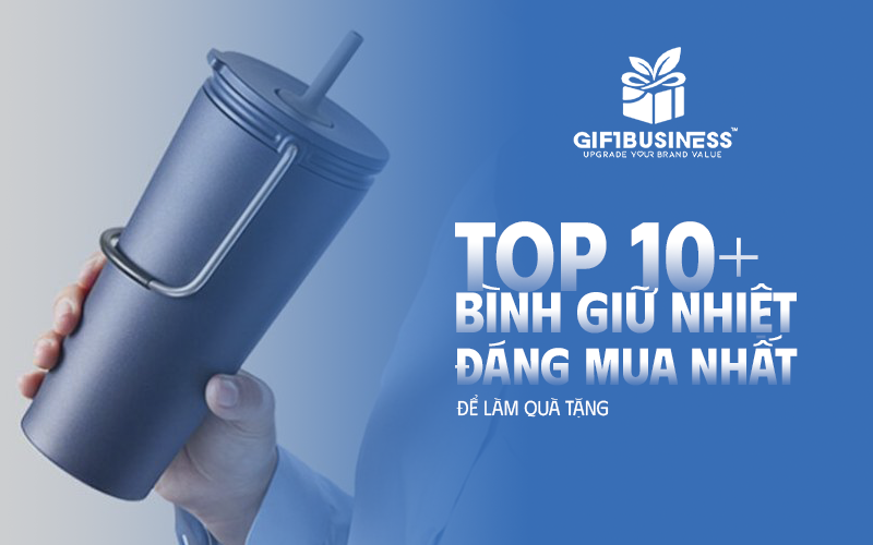 top 10 mẫu bình giữ nhiệt đáng mua