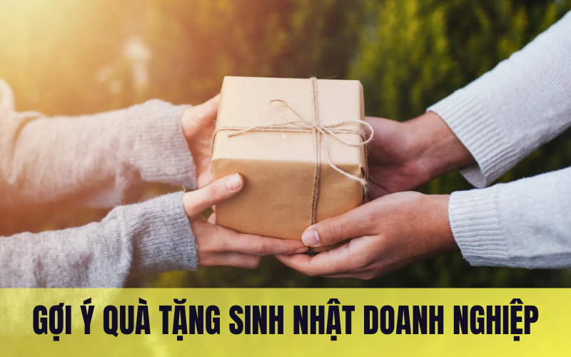 quà tặng sinh nhật doanh nghiệp