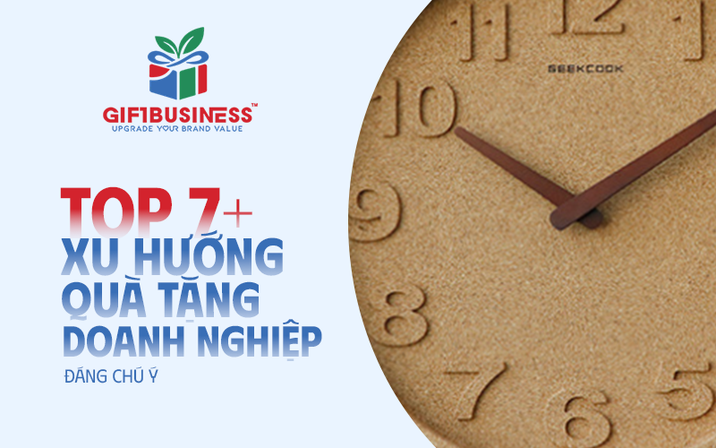 top 7 xu hướng quà tặng doanh nghiệp