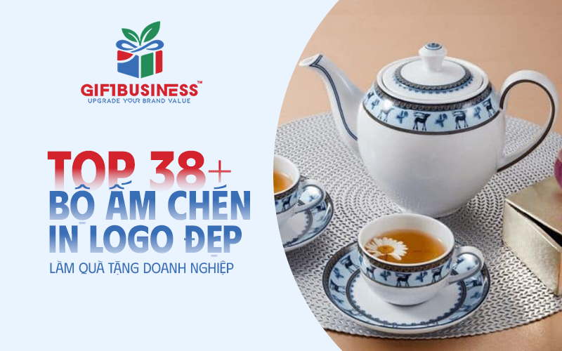 38 bộ ấm chén in logo đẹp