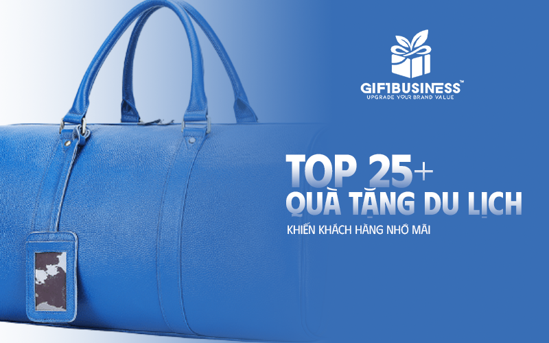 top 25 món quà tặng du lịch