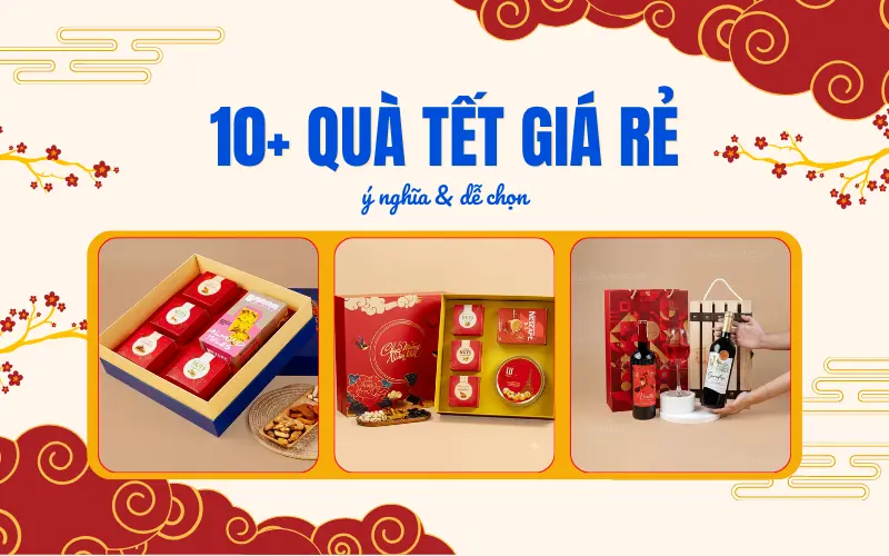 quà tặng Tết giá rẻ