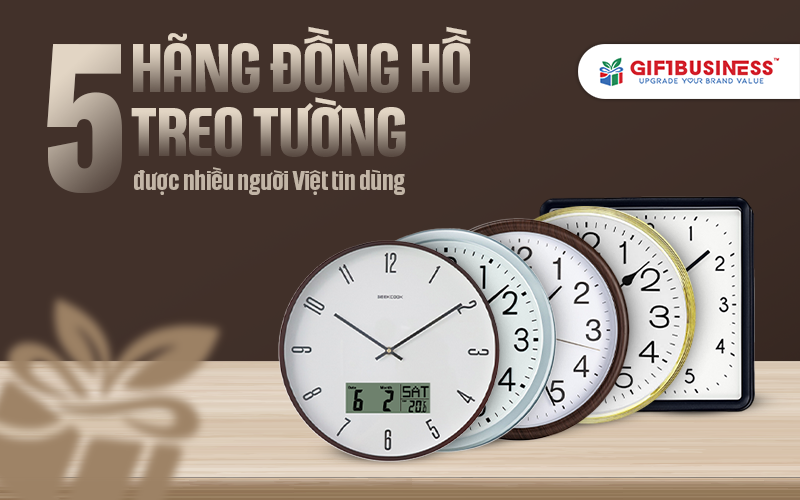 top 5 đồng hồ treo tường được người Việt tin dùng