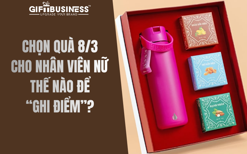 quà 8 3 cho nhân viên