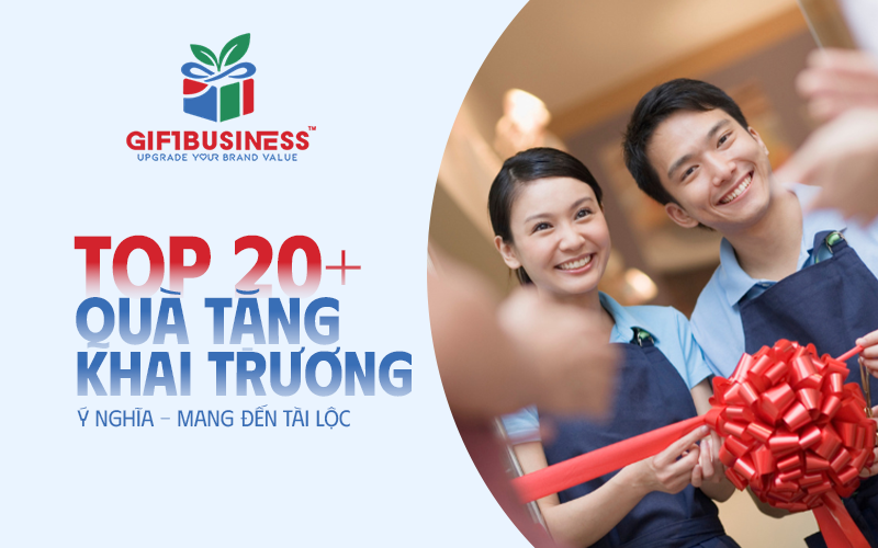 top 20 quà tặng khai trương