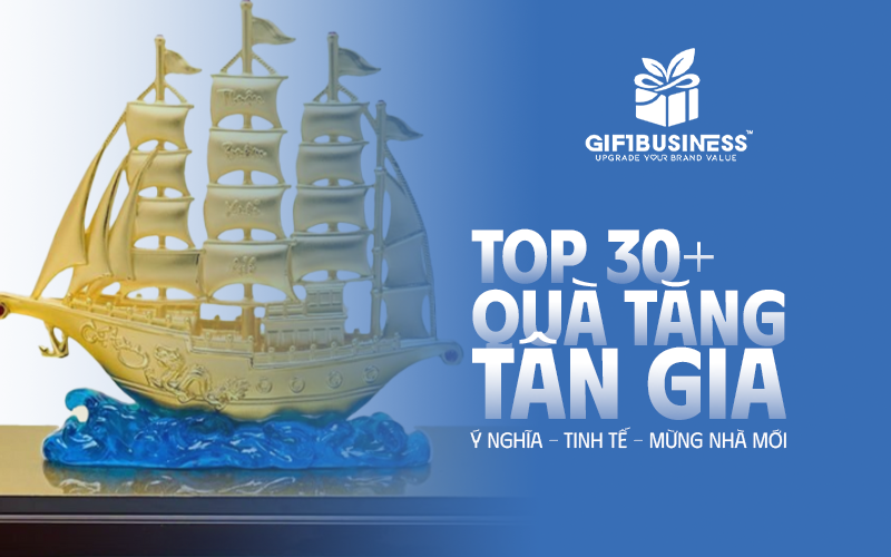 top 30 quà tặng tân gia