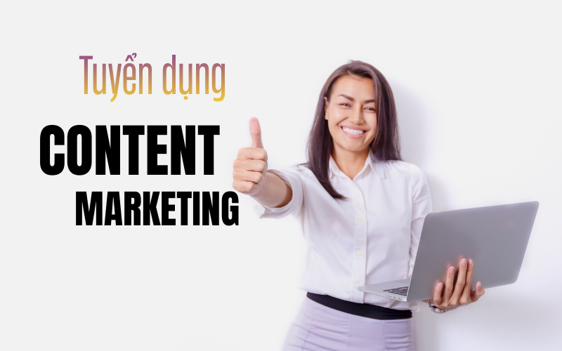 tuyển dụng content marketing